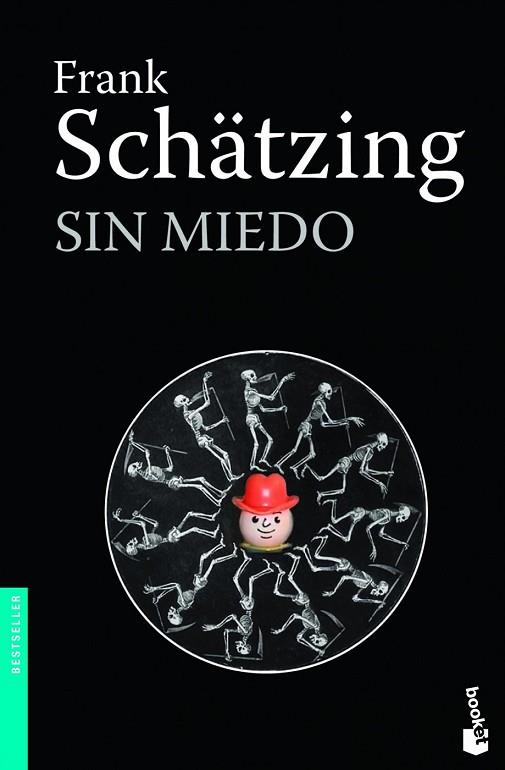 SIN MIEDO | 9788408005315 | SCHATZING, FRANK | Llibreria Drac - Llibreria d'Olot | Comprar llibres en català i castellà online