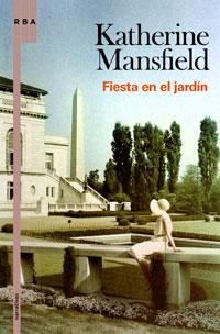 FIESTA EN EL JARDIN | 9788498675603 | MANSFIELD, KATHERINE | Llibreria Drac - Llibreria d'Olot | Comprar llibres en català i castellà online