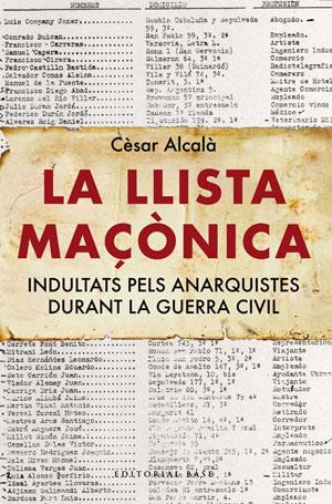 LLISTA MAÇONICA, LA | 9788492437450 | ALCALA, CESAR | Llibreria Drac - Llibreria d'Olot | Comprar llibres en català i castellà online