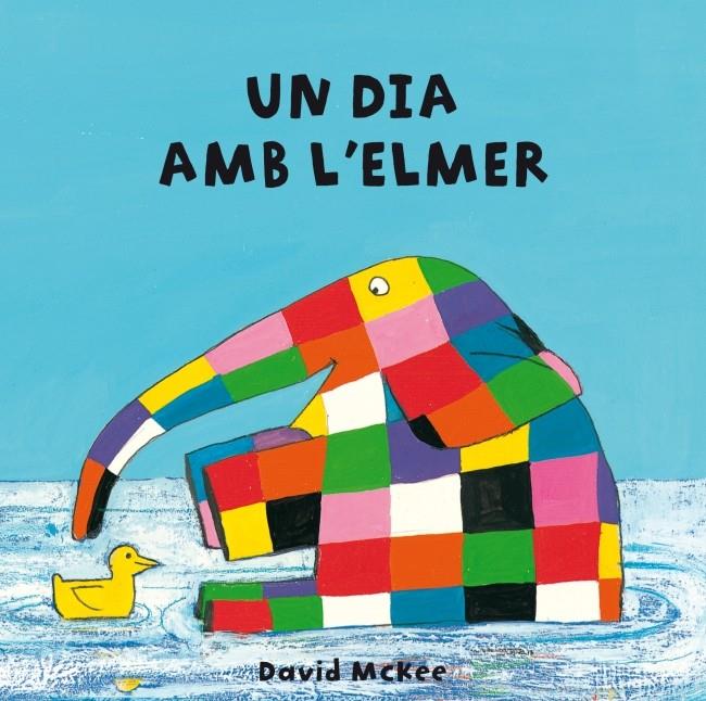 UN DIA AMB L'ELMER | 9788448835293 | MCKEE,DAVID | Llibreria Drac - Llibreria d'Olot | Comprar llibres en català i castellà online