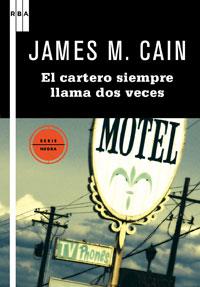 CARTERO SIEMPRE LLAMA DOS VECES, EL | 9788498677706 | CAIN, JAMES M. | Llibreria Drac - Llibreria d'Olot | Comprar llibres en català i castellà online