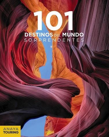 101 DESTINOS DEL MUNDO SORPRENDENTES | 9788491581222 | REBOREDO, SERGI | Llibreria Drac - Llibreria d'Olot | Comprar llibres en català i castellà online