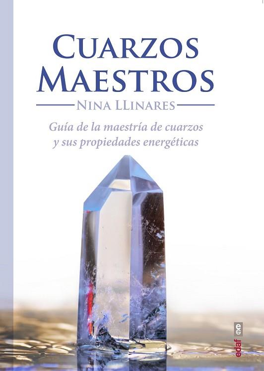 CUARZOS MAESTROS | 9788441436527 | LLINARES, NINA | Llibreria Drac - Librería de Olot | Comprar libros en catalán y castellano online