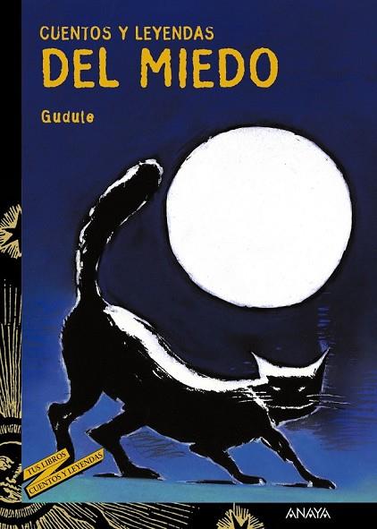 CUENTOS Y LEYENDAS DEL MIEDO | 9788466725613 | GUDULE | Llibreria Drac - Llibreria d'Olot | Comprar llibres en català i castellà online