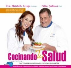 COCINANDO TU SALUD | 9788409367627 | ARROJO, ELISABETH; BALBONA, PABLO | Llibreria Drac - Llibreria d'Olot | Comprar llibres en català i castellà online