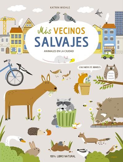 MIS VECINOS SALVAJES | 9788412491456 | WIEHLE, KATRIN | Llibreria Drac - Llibreria d'Olot | Comprar llibres en català i castellà online