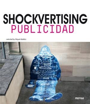 SHOCKVERTISING PUBLICIDAD | 9788415829102 | INSTITUTO MONSA DE EDICIONES S.A. | Llibreria Drac - Llibreria d'Olot | Comprar llibres en català i castellà online