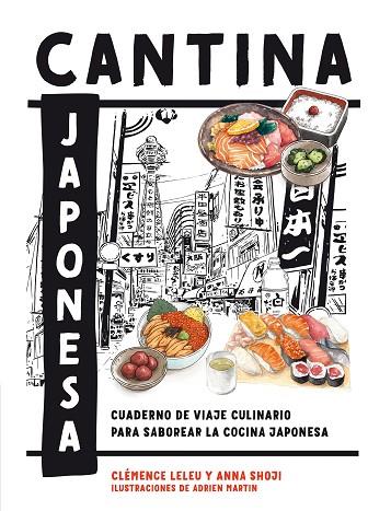 CANTINA JAPONESA | 9788419043498 | LELEU, CLÉMENCE; SHOJI, ANNA | Llibreria Drac - Llibreria d'Olot | Comprar llibres en català i castellà online