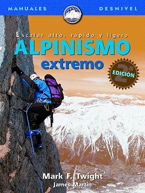 ALPINISMO EXTREMO | 9788489969803 | TWIGHT | Llibreria Drac - Llibreria d'Olot | Comprar llibres en català i castellà online