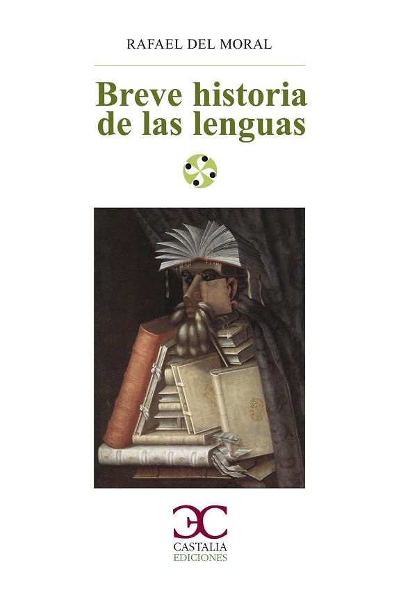BREVE HISTORIA DE LAS LENGUAS | 9788497405911 | DEL MORAL, RAFAEL | Llibreria Drac - Librería de Olot | Comprar libros en catalán y castellano online