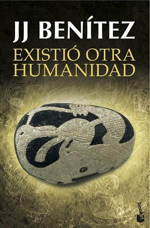 EXISTIÓ OTRA HUMANIDAD | 9788408145349 | BENÍTEZ, J. J.  | Llibreria Drac - Librería de Olot | Comprar libros en catalán y castellano online