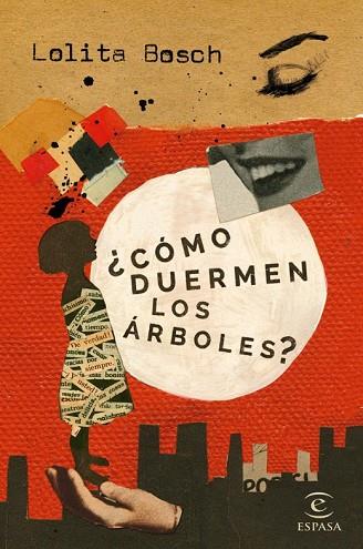 CÓMO DUERMEN LOS ÁRBOLES? | 9788467047219 | BOSCH, LOLITA | Llibreria Drac - Librería de Olot | Comprar libros en catalán y castellano online