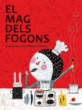 MAG DELS FOGONS, EL | 9788415170044 | PRATS, JOAN DE DEU;VALDIVIA, PALOMA | Llibreria Drac - Llibreria d'Olot | Comprar llibres en català i castellà online