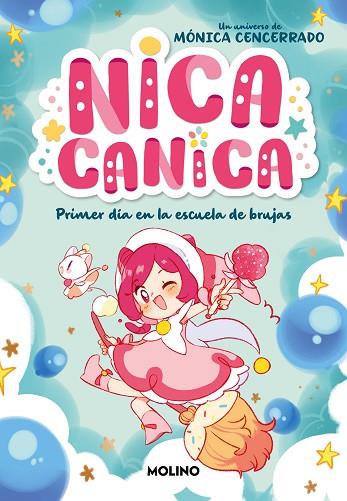 PRIMER DÍA EN LA ESCUELA DE BRUJAS (NICA CANICA 1) | 9788427241831 | CENCERRADO, MÓNICA | Llibreria Drac - Llibreria d'Olot | Comprar llibres en català i castellà online