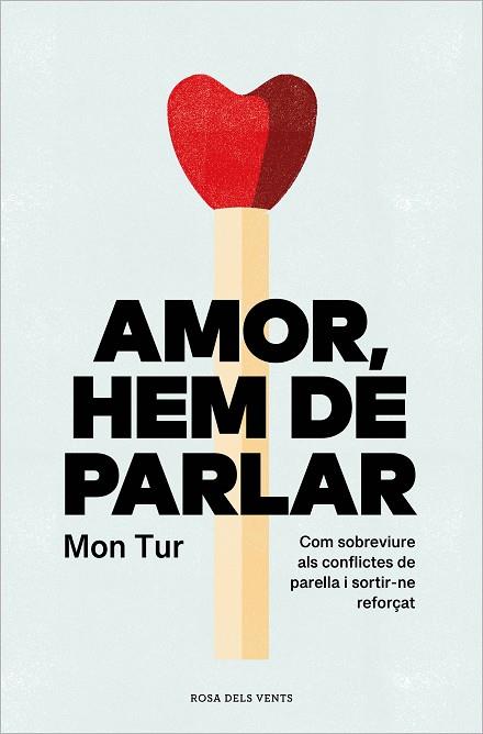 AMOR, HEM DE PARLAR | 9788419259806 | TUR, MON | Llibreria Drac - Llibreria d'Olot | Comprar llibres en català i castellà online