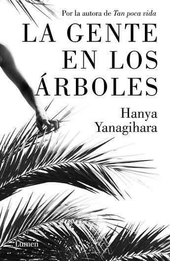 GENTE EN LOS ÁRBOLES, LA | 9788426405388 | YANAGIHARA, HANYA | Llibreria Drac - Librería de Olot | Comprar libros en catalán y castellano online