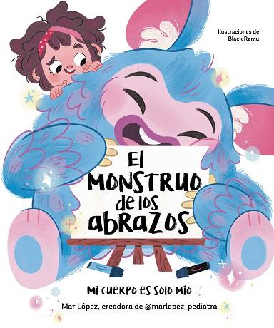 MONSTRUO DE LOS ABRAZOS, EL | 9788448867836 | LÓPEZ, MAR | Llibreria Drac - Llibreria d'Olot | Comprar llibres en català i castellà online