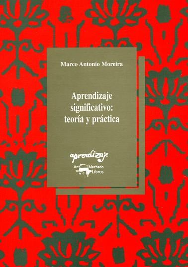 APRENDIZAJE SIGNIFICATIVO: TEORIA Y PRACTICA | 9788477741374 | MOREIRA | Llibreria Drac - Llibreria d'Olot | Comprar llibres en català i castellà online