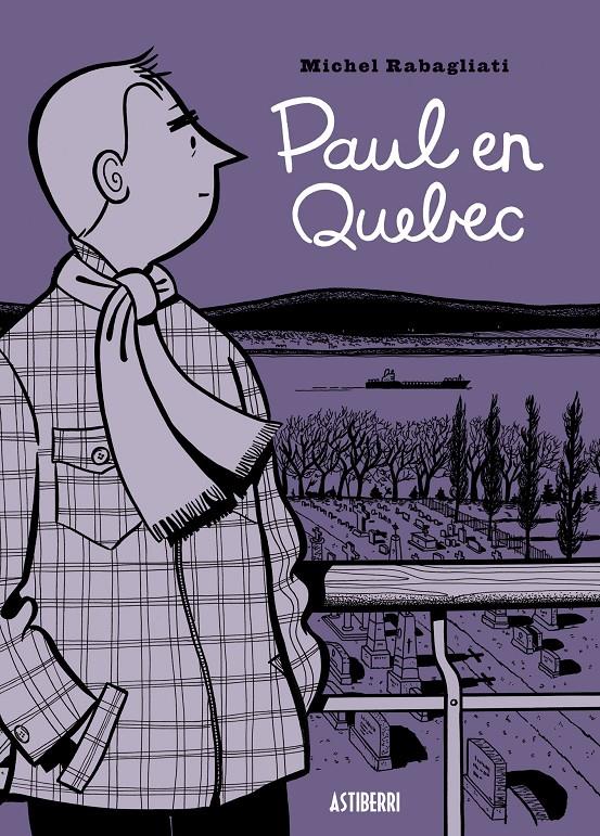 PAUL EN QUEBEC | 9788415163954 | RABAGLIATI, MICHEL | Llibreria Drac - Llibreria d'Olot | Comprar llibres en català i castellà online