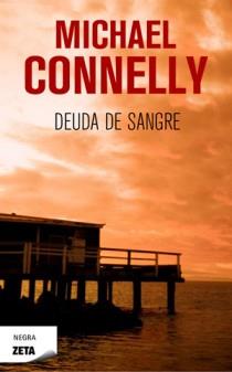 DEUDA DE SANGRE | 9788498725162 | CONNELLY, MICHAEL | Llibreria Drac - Llibreria d'Olot | Comprar llibres en català i castellà online