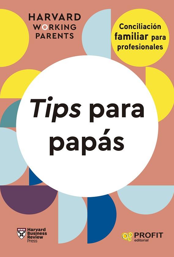 TIPS PARA PAPÁS | 9788419841643 | HARVARD BUSINESS REVIEW PRESS | Llibreria Drac - Llibreria d'Olot | Comprar llibres en català i castellà online