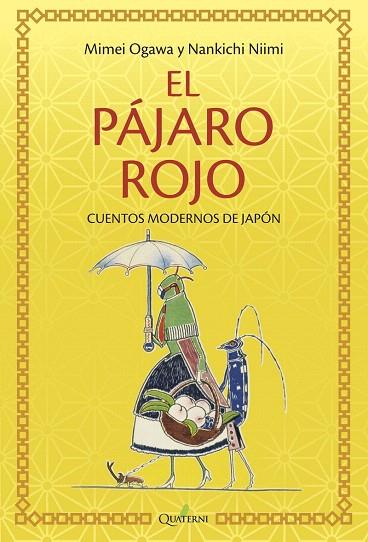 PAJARO ROJO,EL | 9788494897153 | NIIMI NANKICHI;  OGAWA MIMEI | Llibreria Drac - Llibreria d'Olot | Comprar llibres en català i castellà online