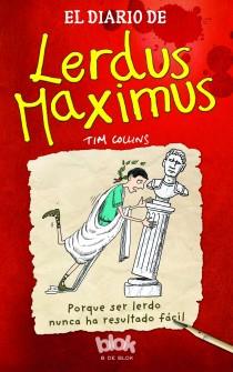 DIARIO DE LERDUS MAXIMUS, EL | 9788415579601 | COLLINS, TIM | Llibreria Drac - Librería de Olot | Comprar libros en catalán y castellano online