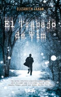 TRABAJO DE TIM, EL | 9788415579823 | LABAN, ELIZABETH | Llibreria Drac - Llibreria d'Olot | Comprar llibres en català i castellà online