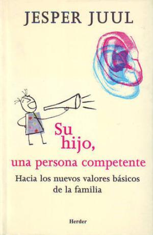 SU HIJO, UNA PERSONA COMPETENTE  | 9788425422690 | JUUL, JESPER | Llibreria Drac - Llibreria d'Olot | Comprar llibres en català i castellà online