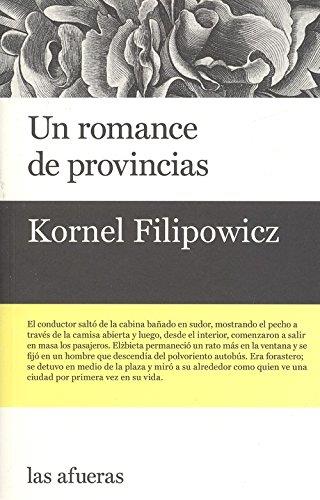 ROMANCE DE PROVINCIAS, UN | 9788494733710 | FILIPOWICZ, KORNEL | Llibreria Drac - Llibreria d'Olot | Comprar llibres en català i castellà online