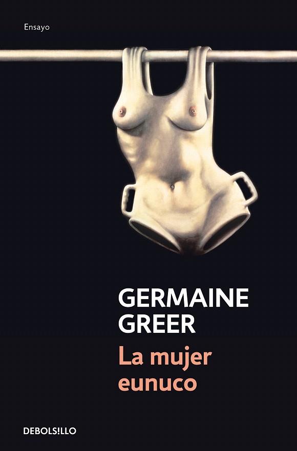 MUJER EUNUCO, LA | 9788466348782 | GREER, GERMAINE | Llibreria Drac - Llibreria d'Olot | Comprar llibres en català i castellà online