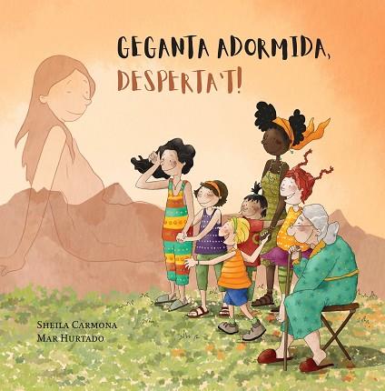 GEGANTA ADORMIDA, DESPERTA'T! | 9788412691818 | CARMONA, SHEILA | Llibreria Drac - Llibreria d'Olot | Comprar llibres en català i castellà online