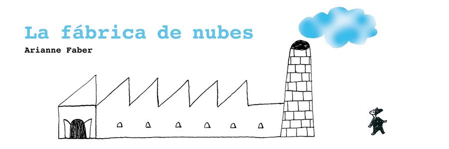 FABRICA DE NUBES, LA | 9788493721169 | FABER, ARIANNE | Llibreria Drac - Librería de Olot | Comprar libros en catalán y castellano online