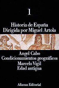 HISTORIA DE ESPAÑA. T.1. CONDICIONAMIENTOS GEOGRAF   (DIP) | 9788420695662 | CABO ALONSO, ANGEL ; VIGIL, MARCELO | Llibreria Drac - Librería de Olot | Comprar libros en catalán y castellano online