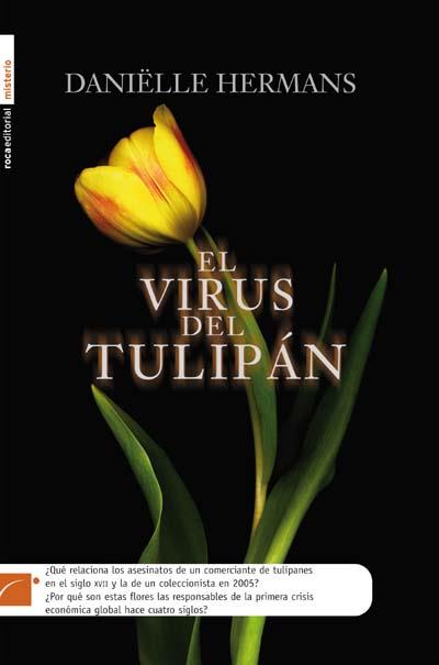 VIRUS DEL TULIPAN, EL | 9788499180090 | HERMANS, DANIELLE | Llibreria Drac - Llibreria d'Olot | Comprar llibres en català i castellà online