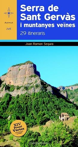 SERRA DE SANT GERVÀS I MUNTANYES VEÏNES | 9788490343913 | SEGURA, JOAN RAMON | Llibreria Drac - Librería de Olot | Comprar libros en catalán y castellano online