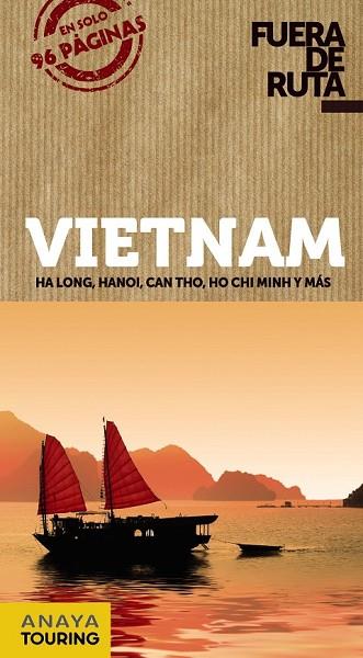 VIETNAM 2017 (FUERA DE RUTA) | 9788499359489 | BERLÍN, BLANCA | Llibreria Drac - Llibreria d'Olot | Comprar llibres en català i castellà online