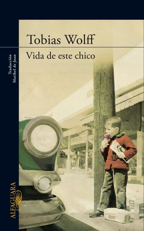 VIDA DE ESTE CHICO | 9788420410425 | WOLFF, TOBIAS | Llibreria Drac - Librería de Olot | Comprar libros en catalán y castellano online