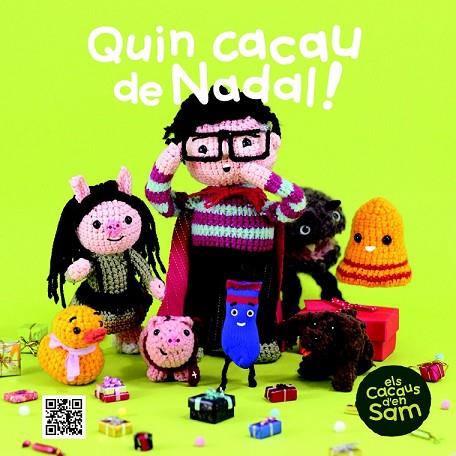 QUIN CACAU DE NADAL | 9788499792293 | SIERRA, ESPERANÇA/TEIXIDOR, XAVIER | Llibreria Drac - Librería de Olot | Comprar libros en catalán y castellano online