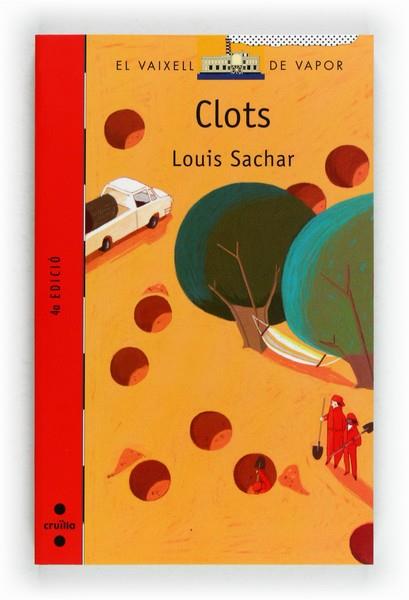 CLOTS | 9788466131186 | SACHAR, LOUIS | Llibreria Drac - Llibreria d'Olot | Comprar llibres en català i castellà online