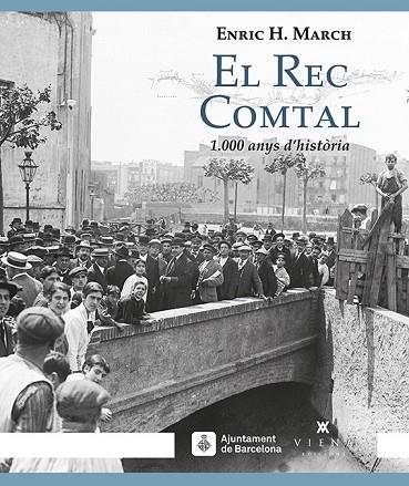 REC COMTAL, EL | 9788483309032 | HERNÁNDEZ, ENRIC | Llibreria Drac - Librería de Olot | Comprar libros en catalán y castellano online