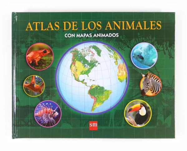 ATLAS DE LOS ANIMALES CON MAPAS ANIMADOS | 9788467549003 | TAYLOR, BARBARA | Llibreria Drac - Librería de Olot | Comprar libros en catalán y castellano online