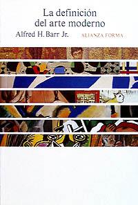 DEFINICION DEL ARTE MODERNO, LA | 9788420670867 | BARR, ALFRED H. | Llibreria Drac - Librería de Olot | Comprar libros en catalán y castellano online