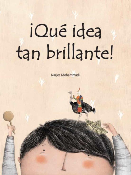 QUÉ IDEA TAN BRILLANTE | 9788418232060 | MOHAMMADI, NARJES | Llibreria Drac - Llibreria d'Olot | Comprar llibres en català i castellà online