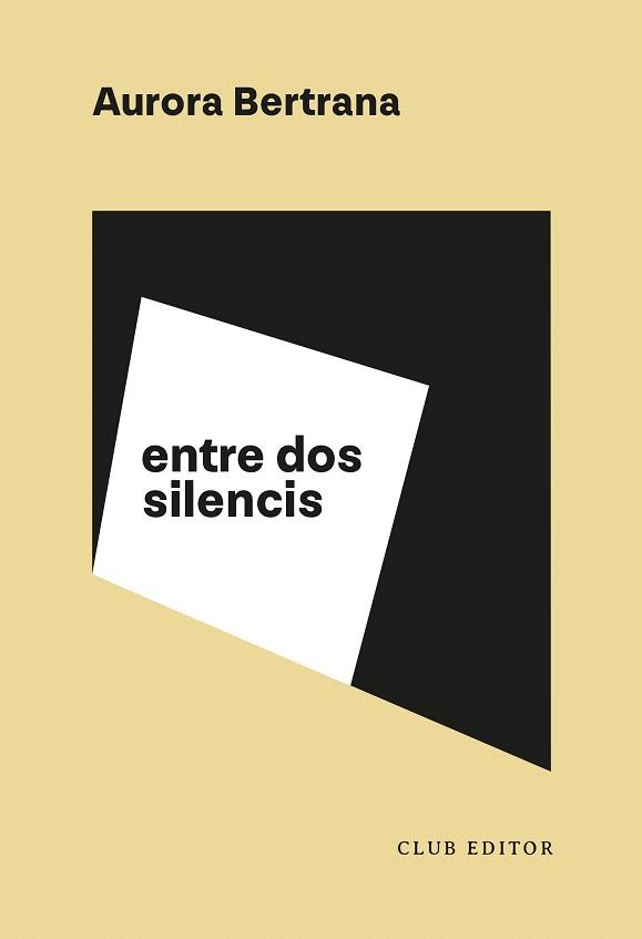 ENTRE DOS SILENCIS | 9788473294485 | BERTRANA, AURORA | Llibreria Drac - Llibreria d'Olot | Comprar llibres en català i castellà online