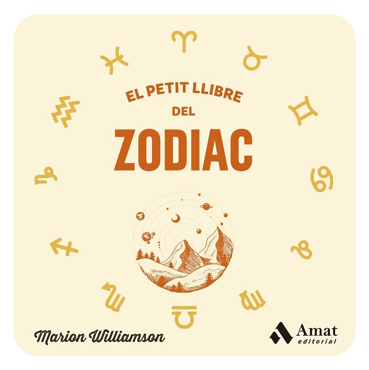 PETIT LLIBRE DEL ZODIAC, EL | 9788419870315 | WILLIAMSON, MARION | Llibreria Drac - Llibreria d'Olot | Comprar llibres en català i castellà online