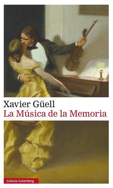 MÚSICA DE LA MEMORIA, LA | 9788416252428 | GÜELL, XAVIER | Llibreria Drac - Llibreria d'Olot | Comprar llibres en català i castellà online