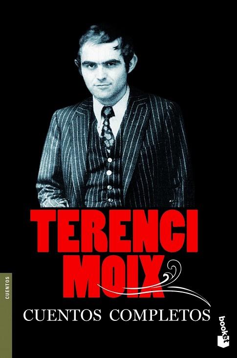 CUENTOS COMPLETOS. TERENCI MOIX | 9788408005360 | MOIX, TERENCI | Llibreria Drac - Librería de Olot | Comprar libros en catalán y castellano online