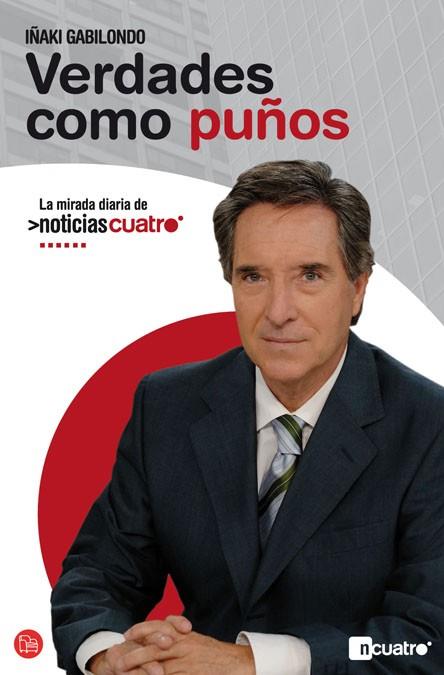 VERDADES COMO PUÑOS | 9788466324656 | GABILONDO, IÑAKI | Llibreria Drac - Librería de Olot | Comprar libros en catalán y castellano online