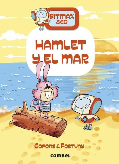 HAMLET Y EL MAR (BITMAX 13) | 9788411581103 | COPONS, JAUME | Llibreria Drac - Llibreria d'Olot | Comprar llibres en català i castellà online